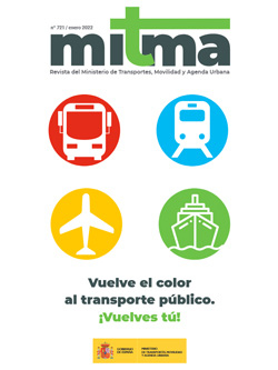 Revista del Ministerio de Transportes, Movilidad y Agenda Urbana Nº 721 - enero 2022