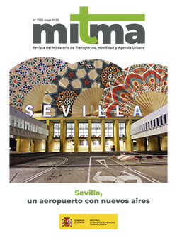 Revista del Ministerio de Transportes, Movilidad y Agenda Urbana Nº 725 Mayo 2022